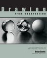 Drawing from Observation An Introduction to Perceptual Drawing