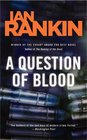 A Question of Blood  (Inspector Rebus, Bk 14)