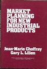 Market Planning for New Industrial Products