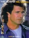 The Films of Mel Gibson