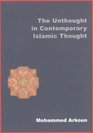 The Unthought in Contemporary Islamic Thought