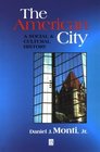 The American City A Social and Cultural History