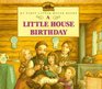 A Little House Birthday (My First Little House Books)