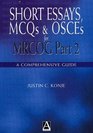 Short Essays MCQs and OSCEs for MRCOG Part 2 A Comprehensive Guide
