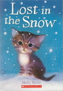 Lost in the Snow (Animal Stories, Bk 1)