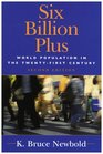 Six Billion Plus World Population in the Twentyfirst Century