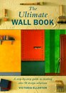 The Ultimate Wall Book