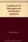 Casebook for Management Information Systems