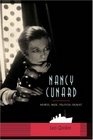 Nancy Cunard Heiress Muse Political Idealist