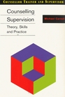 Counseling Supervision Theory Skills and Practice