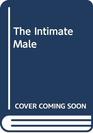 The Intimate Male