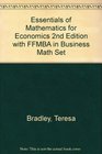 Essentials of Mathematics for Economics 2nd Edition with FFMBA in Business Math Set