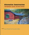 Alternative Construction : Contemporary Natural Building Methods