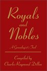 Royals and Nobles A Genealogist's Tool