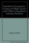 Southern Excursions Essays on Mark Twain and Others