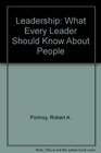 Leadership What Every Leader Should Know About People