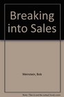 Breaking into Sales