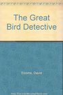 The Great Bird Detective