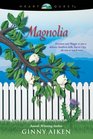 Magnolia (Bellamy's Blossoms, Bk 1)