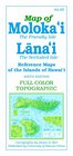 Reference Maps of the Islands of Hawai'i Moloka'i and Lana'i
