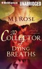 The Collector of Dying Breaths A Novel of Suspense