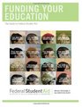 Funding Your Education The Guide to Federal Student Aid August 2013