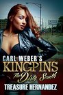 Carl Weber's Kingpins The Dirty South