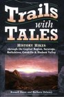 Trails with Tales History Hikes through the Capital Region Saratoga Berkshires Catskills  Hudson Valley