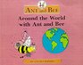 Around the World With Ant and Bee (Banner, Angela. Ant and Bee, Bk. 5.)