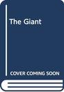 The Giant