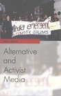 Alternative and Activist Media