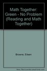 Math Together Green  No Problem