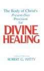 Divine Healing: A Balanced Biblical View