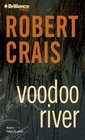 Voodoo River (Elvis Cole, Bk 5) (Audio CD) (Abridged)