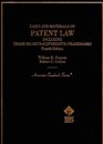 Cases and Materials on Patent Law Including Trade SecretsCopyrightsTrademarks