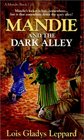 Mandie and the Dark Alley (Mandie Books (Library))