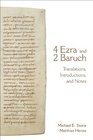 4 Ezra and 2 Baruch Translations Introductions and Notes