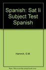 The Best Test Preparation for the Sat II Subject Test Spanish