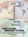 Crosscultural management textbook Lessons from the world leading experts in crosscultural management