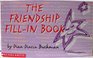 THE FRIENDSHIP FILLIN BOOK