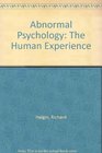 Abnormal Psychology The Human Experience