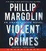 Violent Crimes CD A Novel
