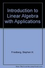 Introduction to Linear Algebra With Applications