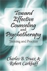 Toward Effective Counseling and Psychotherapy Training and Practice