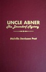 Uncle Abner The Doomdorf Mystery