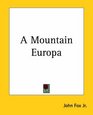 A Mountain Europa