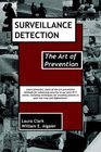 Surveillance Detection The Art of Prevention