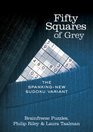 Fifty Squares of Grey The SpankingNew Sudoku Variant