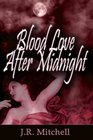 Blood Love After Midnight