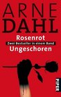 Rosenrot / Ungeschoren